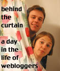 Behind our curtain